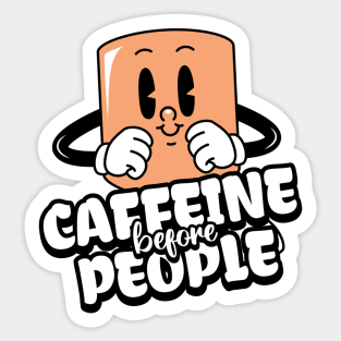 Coffee First: Fuel for the Daily Grind Sticker